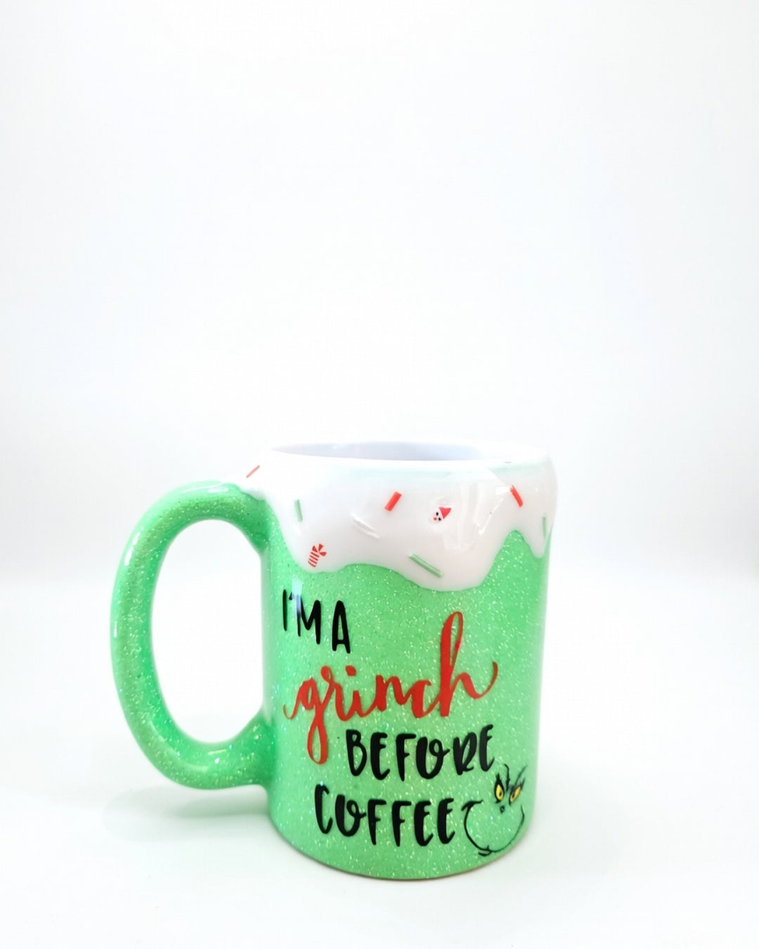 I'm a Grinch Before Coffee